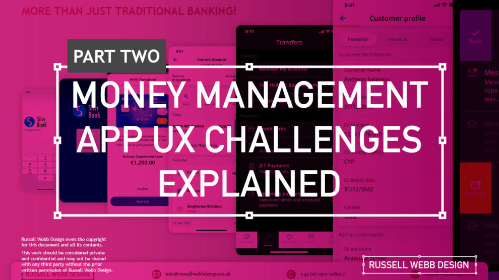 Pt II – Money Management App UX Challenges Explained